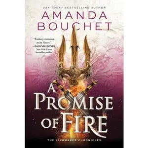 A Promise of Fire -- Amanda Bouchet - Paperback