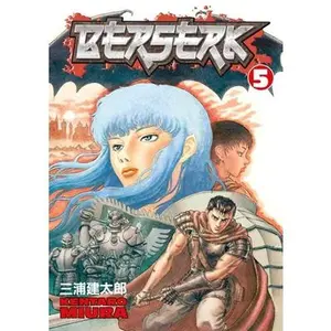 Berserk, Volume 5 -- Kentaro Miura, Paperback