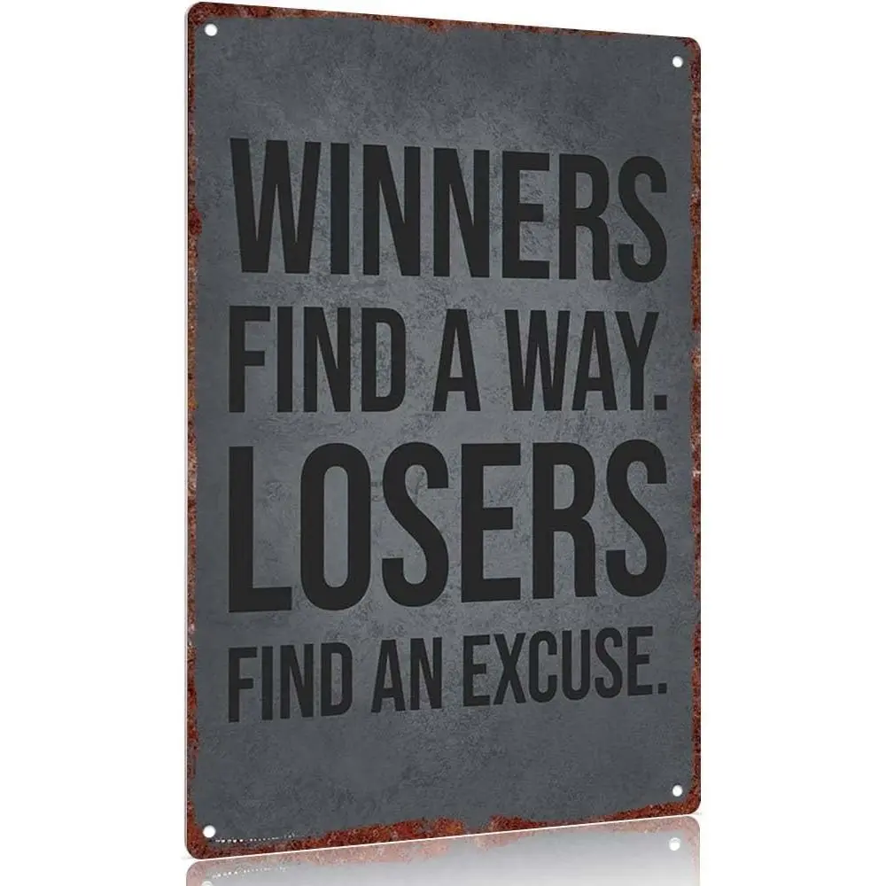 Vintage Metal Plaque - Retro Print Aluminum Wall Art Sign, 12x8in Home Decor Products, "Winners Find A Way Losers Find An Excuse" for Home Office Decoration, Vintage Plaque Decor