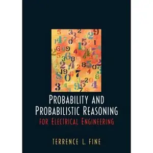 USED-Probability and Probabilistic Reasoning for Electrical Engineering by Fine, Terrence L. (Paperback)