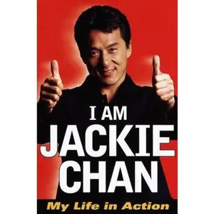 USED-I Am Jackie Chan: My Life in Action by Jackie Chan (Hardcover)