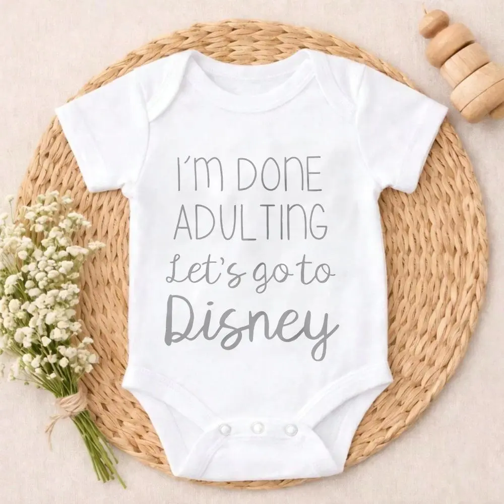 Newborn Baby Bodysuit Gift Set I'm Done Adulting Let's Go To Disney Snap Closure Infant Romper For Newborn Skin-Friendly Soft Cotton Romper Outfit for Boys & Girls 0-24M, 0 - 3 Months, 0-3M