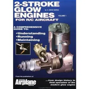 USED-2-Stroke Glow Engines for R/C Aircraft by C. David Gierke (Paperback)