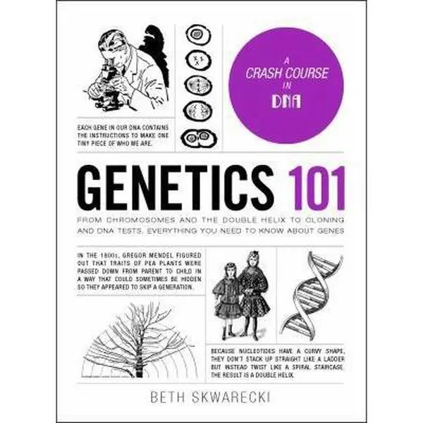 USED Book - Genetics 101: From Chromosomes and the Double Helix to Cloning and DNA Tests, Everything You Need to Know about Genes by Skwarecki, Beth (Hardcover) - english