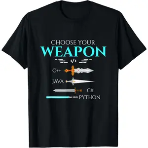Choose Your Programming Weapon Funny Computer Python Coding Gift Unisex T-Shirt