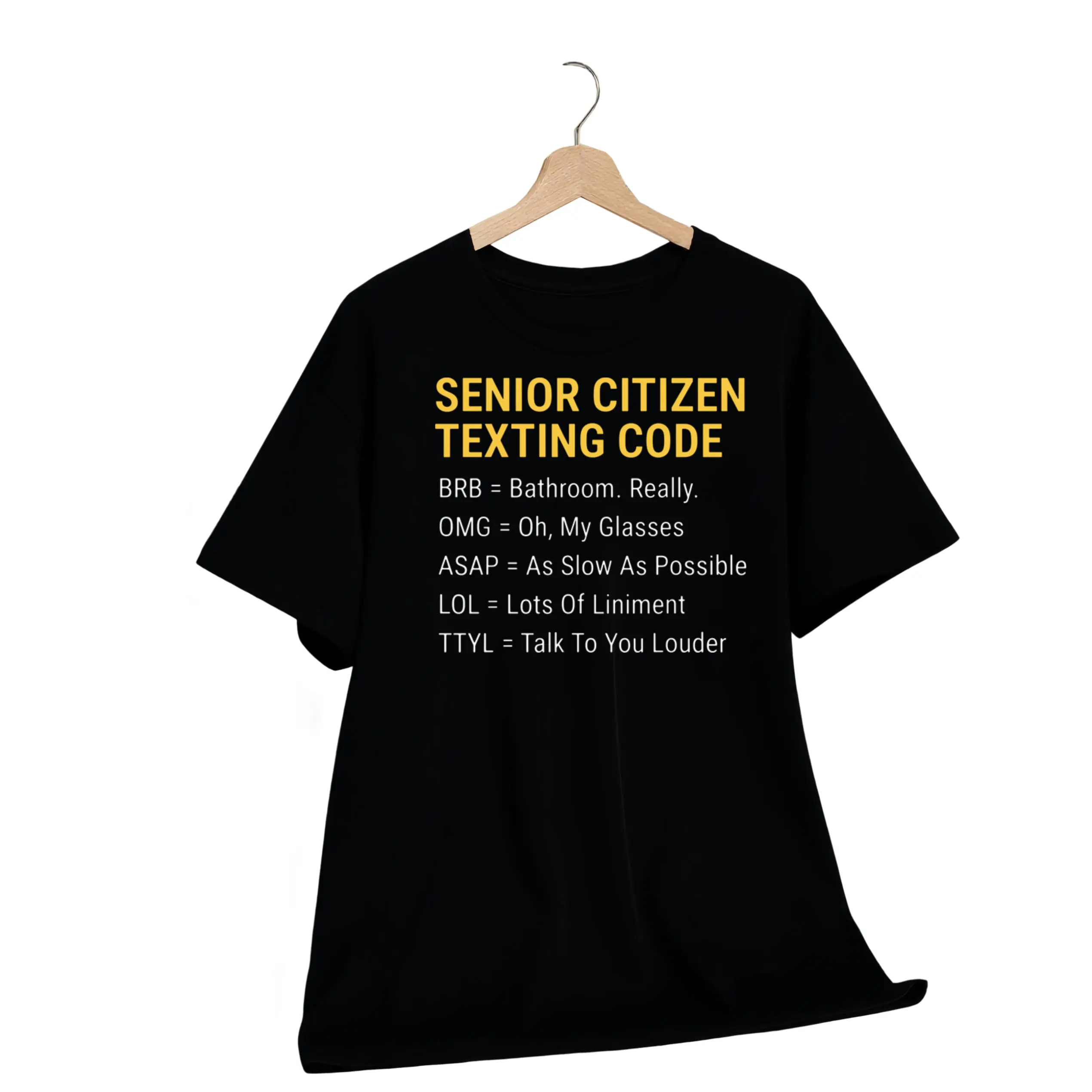 Funny Senior Citizen's Texting Code Grandpa Grandma T-Shirt