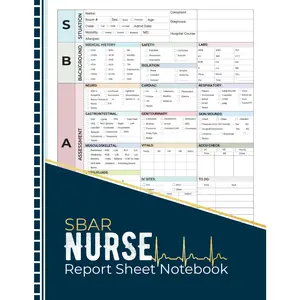 SBAR Nurse Report Sheet Notebook: Med-Surg Nurse Brain ICU Report Sheet for Nurse RN Nursing Report Sheet, Detailed versions