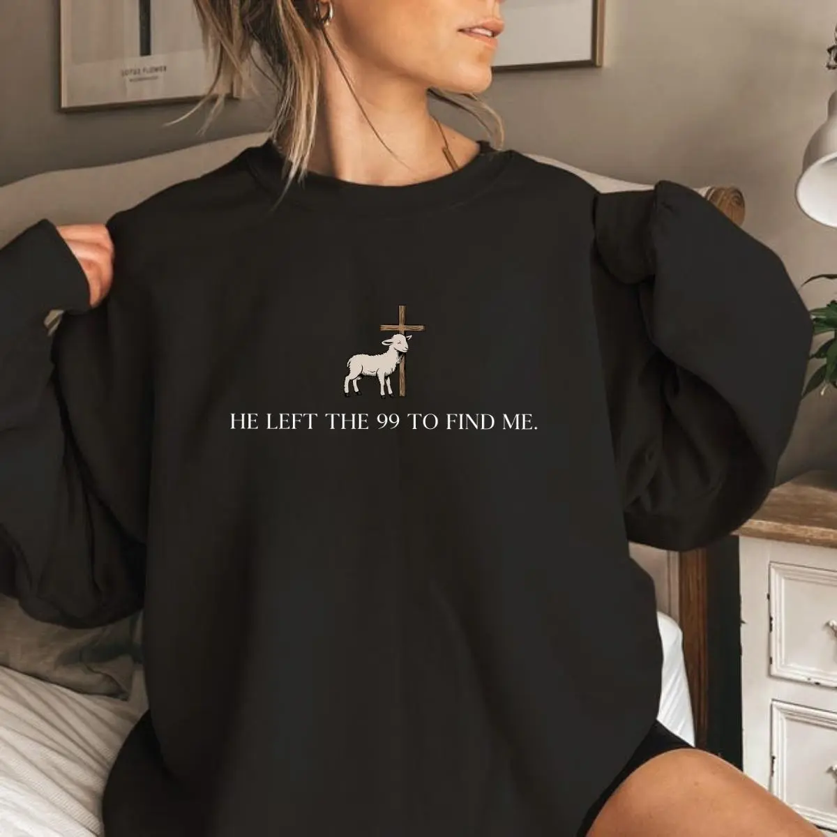 He Left The 99 To Find Me Sweatshirt, Christian Gifts For Women Bible Verse Shirt, Crewneck Sweatshirt
