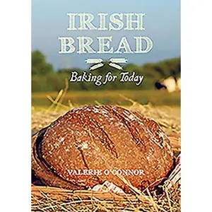 USED-Irish Bread Baking for Today by O'Connor, Valerie (Paperback)