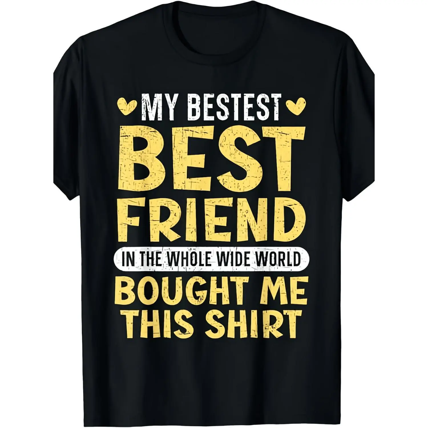 BFF Matching T-Shirts - Funny "My Best Friend Bought This Shirt" Graphic with Hearts & Friendship Quote - Unisex Casual Round Neck Short Sleeve Tee for Men & Women - Bestie Squad Outfits