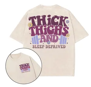 Thick Thighs and Sleep Deprived Gym 2025 Shirt, Gym Shirt, Graphic Gym Shirt, Vintage Washed Tee Contton, Gym Shirt Women, For Men, Ful Size
