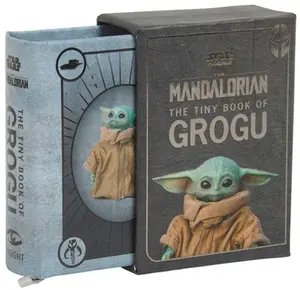 Star Wars: The Tiny Book of Grogu (Star Wars Gifts and Stocking Stuffers) -- Insight Editions - Novelty
