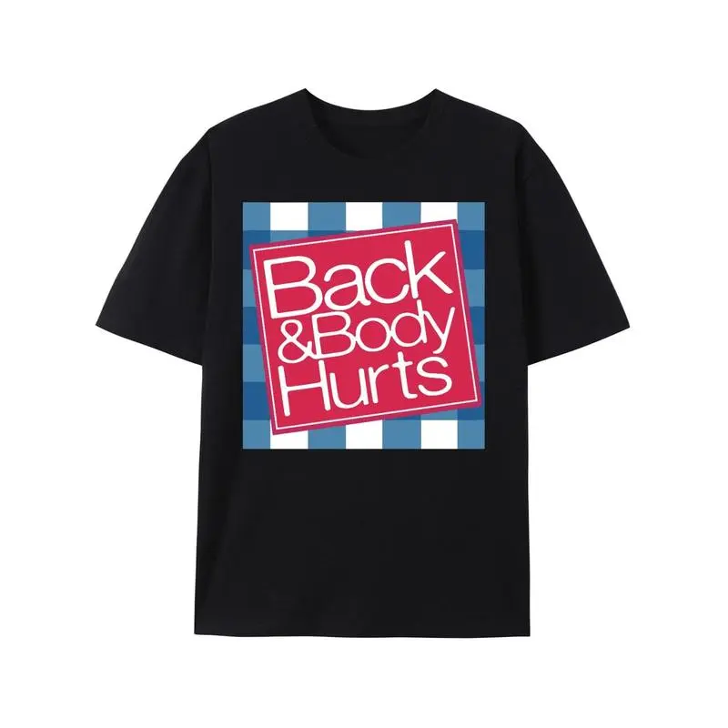 Men's 'Back and Body Hurts' Graphic T-Shirt, a Comfy Shortsleeve Cotton Tee with a Relaxed Fit for Casual Wear, Classic, Breathable