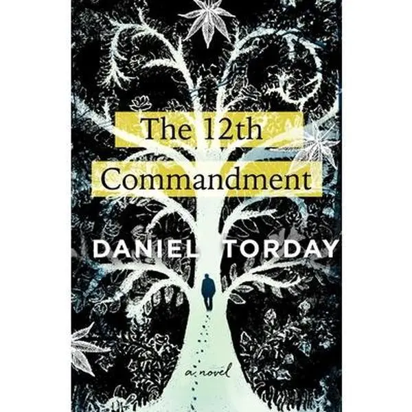 USED-The 12th Commandment by Torday, Daniel (Hardcover)