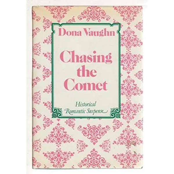 USED-Chasing the Comet by Dona Vaughn (Hardcover)