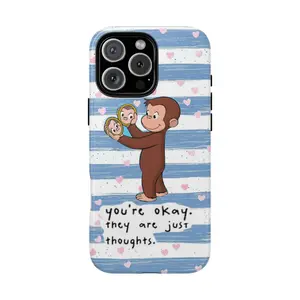 you're okay, they are just thoughts tough phone case, stripe blue phone cover, Curious Georgee Phone Cover, cute monkey
