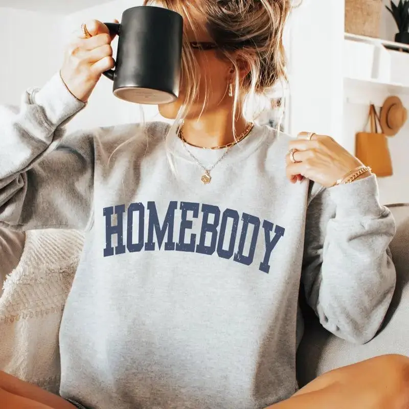 Cozy Homebody Sweatshirt, Funny Sassy Graphic Crewneck, Cute Trendy Casual Pullover for Everyday Comfort, Relaxed Loungewear Style Outfit - HARSIN