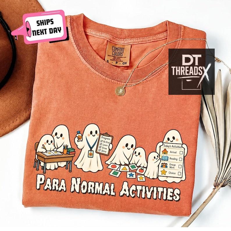 Comfort Colors Para Normal Activities Shirt, Paraprofessional Halloween Teacher Shirt, Para Routine T-shirt, SpEd RBT Teacher Aide Tee, Paraeducator Fall Autumn Gift
