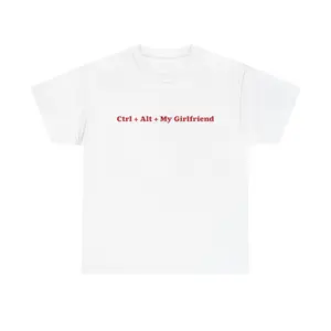 Ctrl+Alt+My Girlfriend T Shirt, Funny Girlfriend Shirt, Cute Boyfriend T Shirt, Gifts for Boyfriend, Gift for him