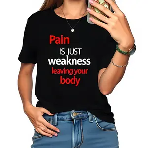 Motivational Cotton Short Sleeve T-Shirt - Pain Is  Weakness Leaving -All-Cotton