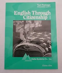 USED-English Trough Citizenship - Test Package - Intermediate Level A by Elaine Kirn (Paperback)