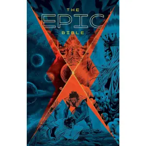 The Epic Bible: God’s Story from Eden to Eternity – DC & Marvel Artists | Christian Graphic Novel Bible | Ages 12–18