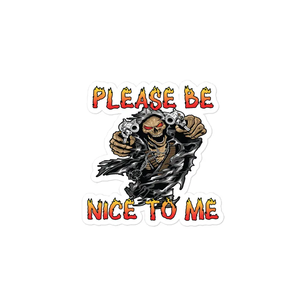 Please Be Nice to Me sticker Please Be Nice to Me sticker