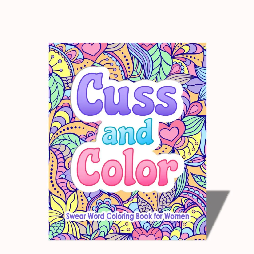 Women's Swear Word Coloring Book - Profanity Designs, Uncensored Funny Insults, Salty Sayings, Easy Mandalas, Flowers, Artistic Patterns, Whimsical Typography, No-Bleed Paperback for Adult Stress Relief & Swearing Fun
