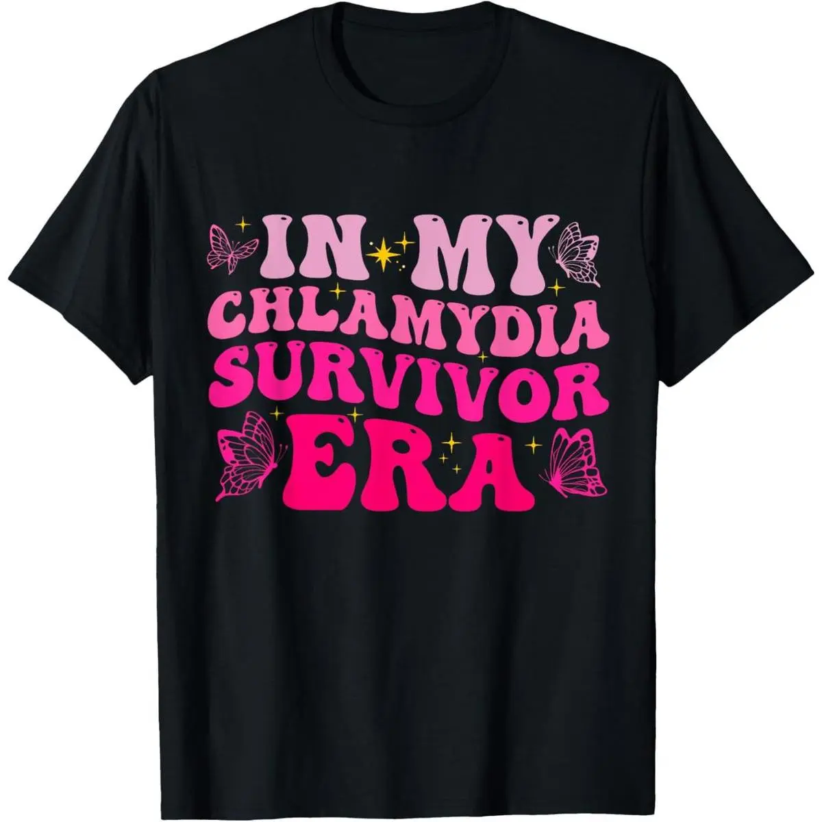 In My Chlamydia Survivor Era Funny Inappropriate Adult Humor T-Shirt