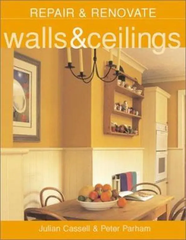 USED-Walls & Ceilings (Repair & Renovate) by Julian Cassell (Paperback)