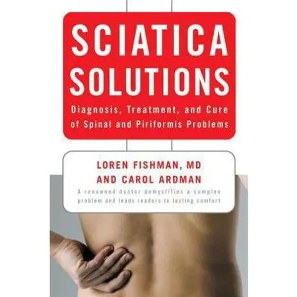 USED Book - Sciatica Solutions: Diagnosis, Treatment, and Cure of Spinal and Piriformis Problems by Ardman, Carol (Paperback) - english