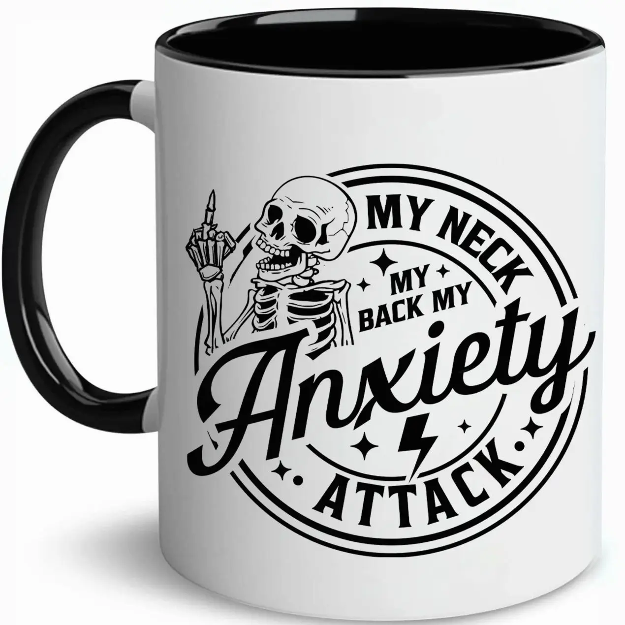 My Neck My Back My Anxiety Attack Mug, Anxiety Mug, Adult Humor Cup, Funny Gift Mug, Sarcastic  Mug, Ceramic Coffee Mug, 11Oz 15Oz Mug