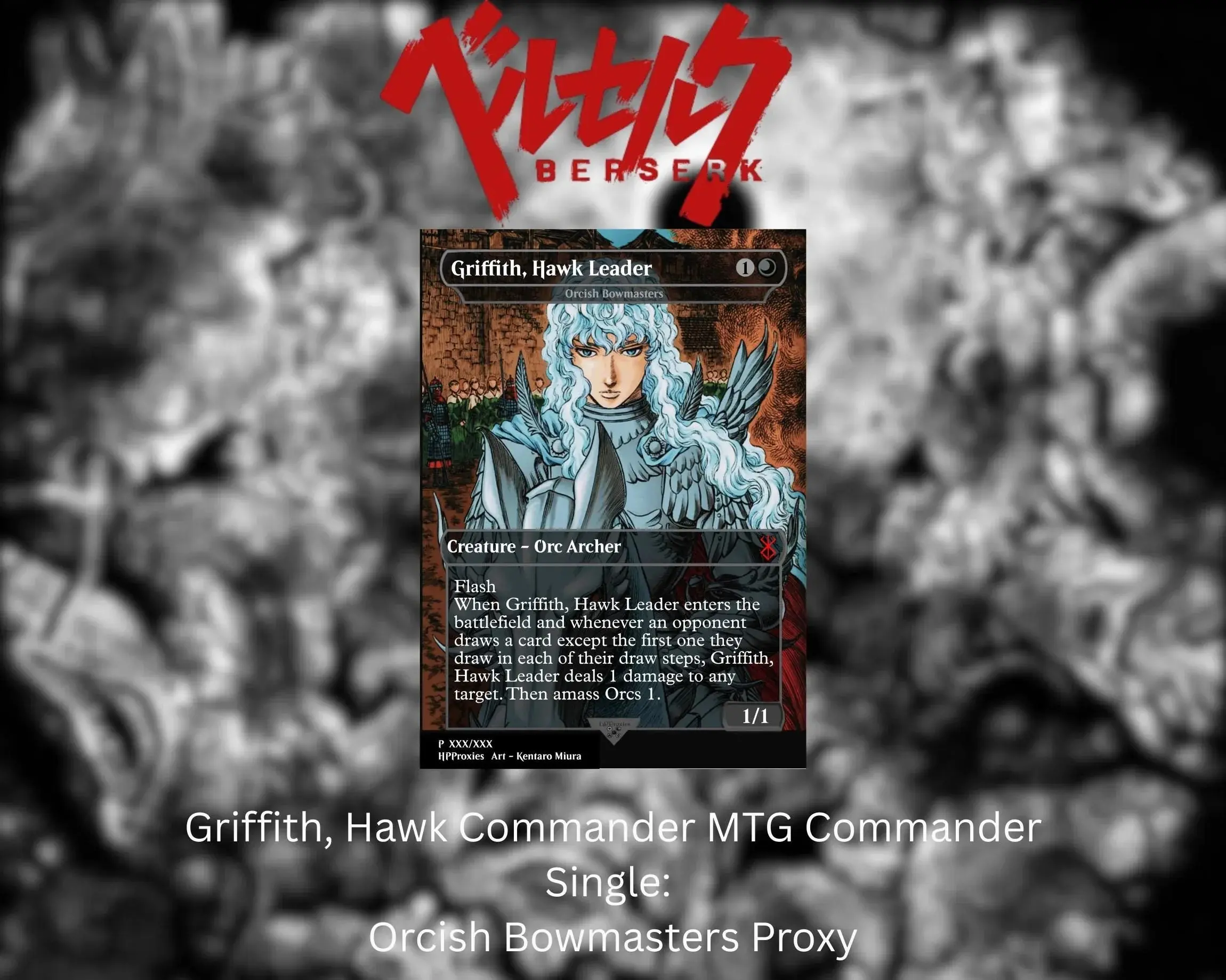 Griffith, Hawk Commander Commander Single: Orcish Bowmasters Proxy