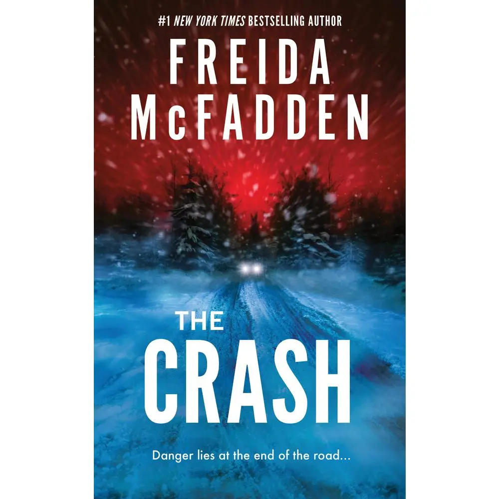 Like New Used Literature Book - The Crash by Freida McFadden (384pp Soft Cover, English, 0.75 Lbs) - Motherhood Psychological Thriller, Twisted Expectations, Survival Fiction