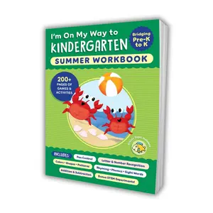 I'm On My Way to Kindergarten Summer Workbook – 200+ Learning Activities & Games for Kids Entering Kindergarten