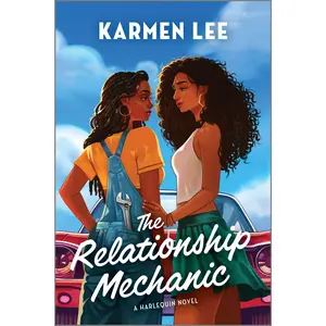 The Relationship Mechanic: A Spicy Small Town Black Sapphic Rom Com (Peach Blossom: Volume Number 2) by Karmen Lee [Paperback Book]