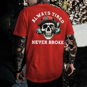 Gildan Men's "Always Tired Never Broke" Graphic T-Shirt, 100% Heavy Cotton Short-Sleeve Crew Neck, Classic Fit Casual Streetwear