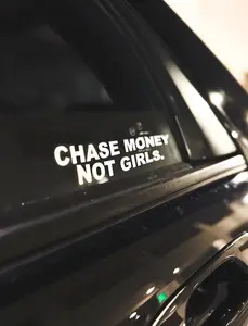 CHASE MONEY NOT GIRLS DECALS