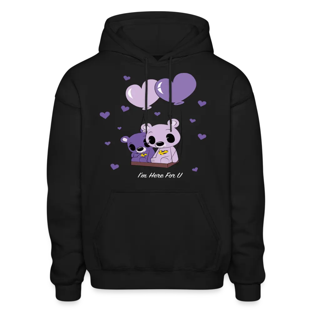 I'm Here For You Teddy Bear Comfort Hoodie