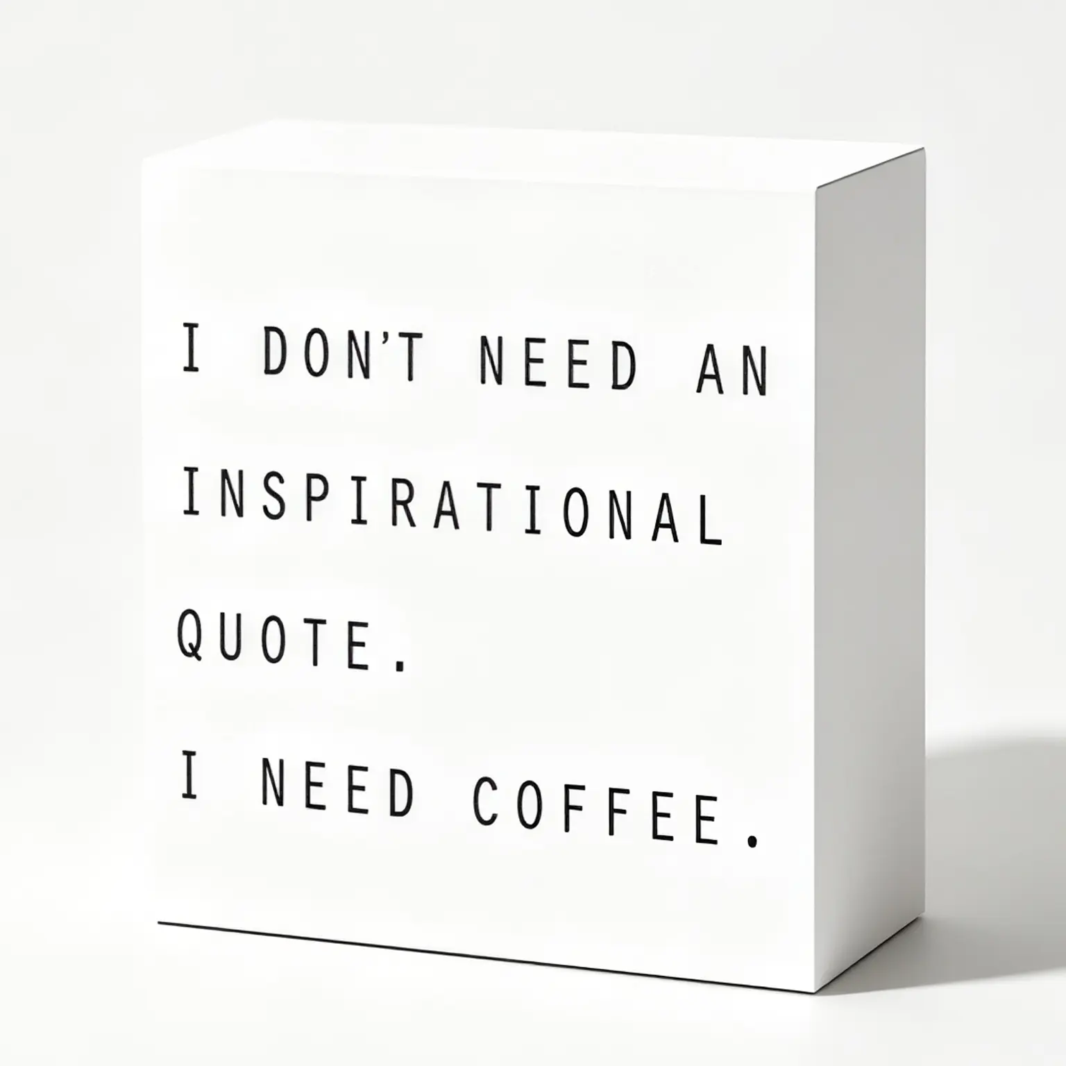 Coffee Lover Wooden Block Sign, Funny Coffee Quote Tabletop Decor Gift for Coffee Enthusiasts, Birthday Christmas Housewarming Gift