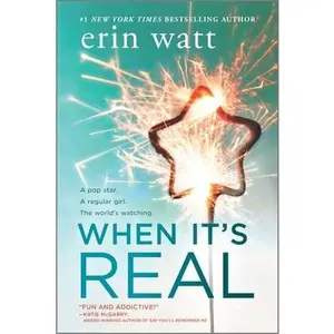 USED-When It's Real by Watt, Erin (Paperback)