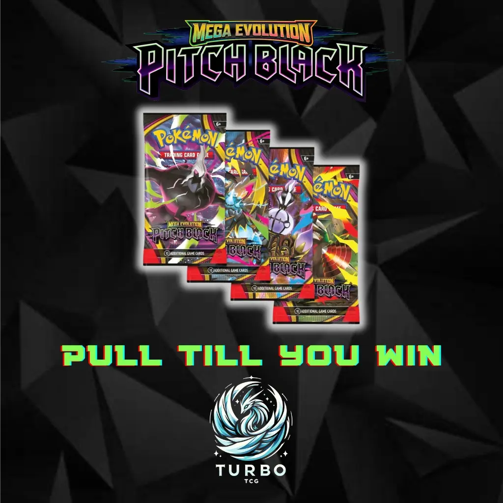 Pitch Black Booster Packs PULL TILL YOU WIN