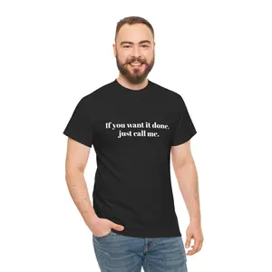 You Best Call Somebody Else Tee