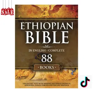 Ethiopian Bible in English Complete 88 Books: The Entire Text with Missing Deuterocanonical Apocrypha Enoch, Jubilees and The Lost Writings.