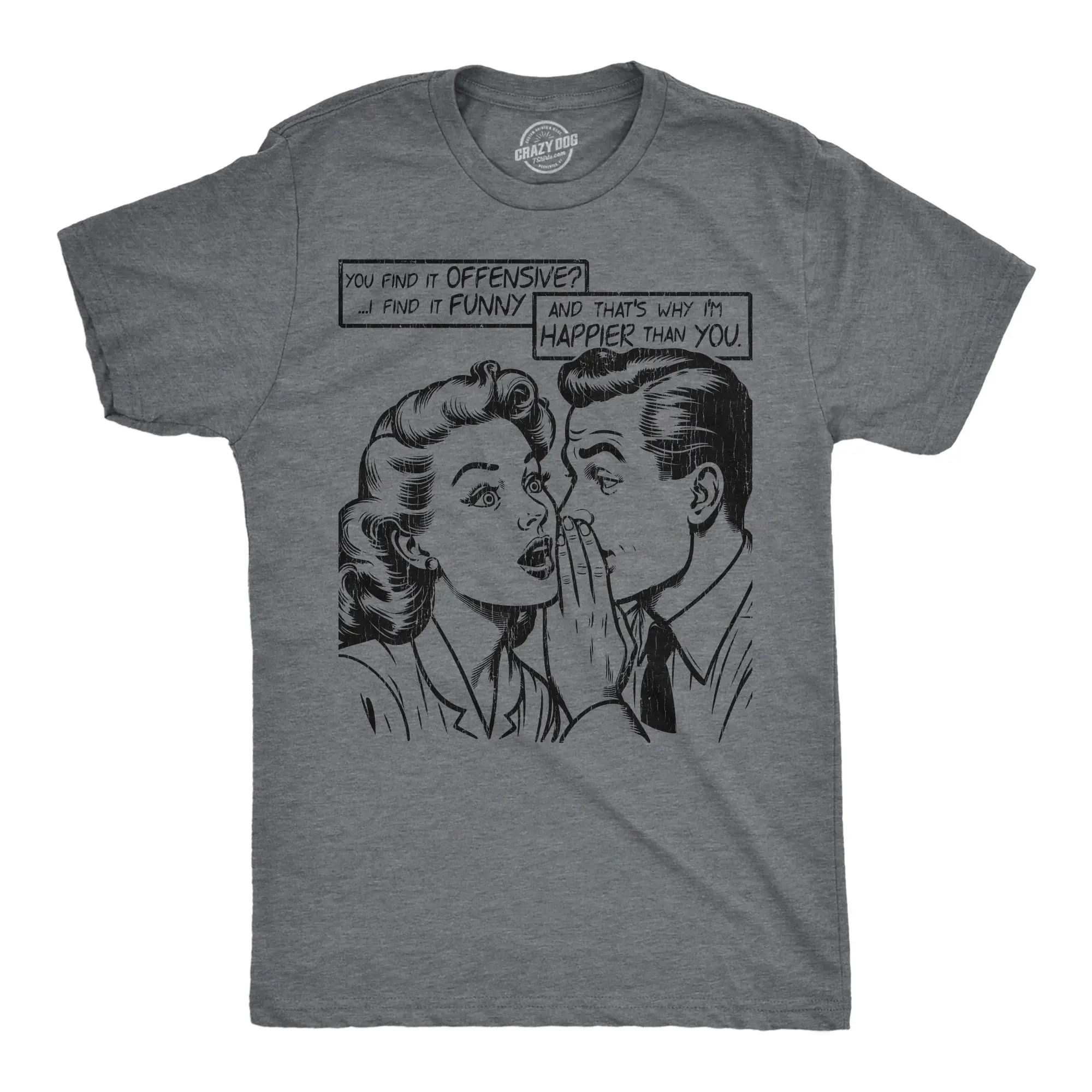 Mens Funny T Shirts You Find It Offensive I Find It Funny Sarcastic Retro Graphic Novelty Tee for Men Mens Funny T Shirts Cool Vintage Fashion T-Shirt Gift Classic Menswear Sarcastic Apparel for Men Funny Dark Grey