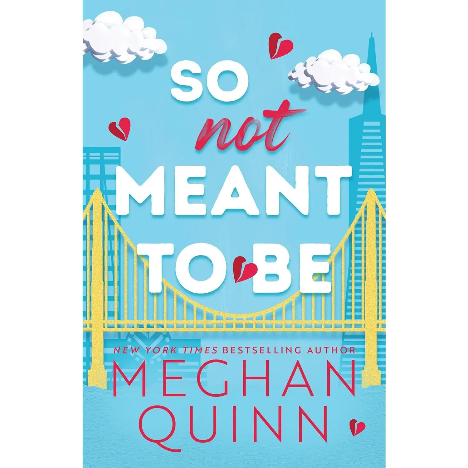 So Not Meant to Be: A Steamy Enemies-to-Lovers Billionaire Romance (Cane Brothers, 2) - Paperback