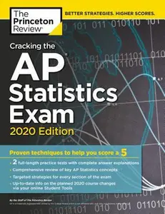 USED-Cracking the AP Statistics Exam, 2020 Edition: Practice Tests & Proven Techniques to Help You Score a 5 by The Princeton Review (Paperback)