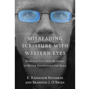 Misreading Scripture with Western Eyes | Biblical Culture Guide, Deeper Understanding, Faith Study & Contextual Bible Insight Book - Paperback
