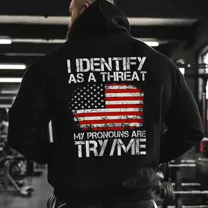 I Identify As A Threat My Pronouns Are Try/Me Printed Fleece-lined Unisex Hoodie