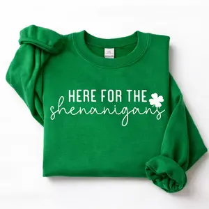 Here for the Shenanigans Sweatshirt, Happy St Patty's Sweatshirt, Irish Sweatshirt, Shamrock Sweatshirt, Funny St Patrick's Gift, Saint Patricks Day - LORA ATCHER